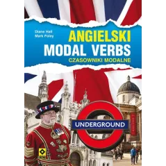 ANGIELSKI MODAL VERBS CZASOWNIKI MODALNE Diane Hall, Marc Foley - Wydawnictwo RM