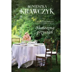 SŁONECZNA PRZYSTAŃ CZARY CODZIENNOŚCI 3 Agnieszka Krawczyk - Filia