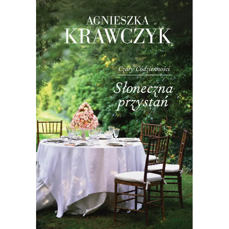 SŁONECZNA PRZYSTAŃ CZARY CODZIENNOŚCI 3 Agnieszka Krawczyk - Filia