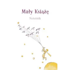 MAŁY KSIĄŻĘ NOTATNIK De Saintexupery Antoine De Saint-exupery Antoine