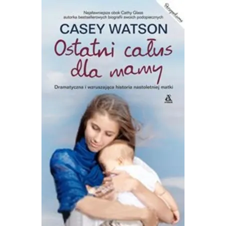 Ostatni Całus Dla Mamy