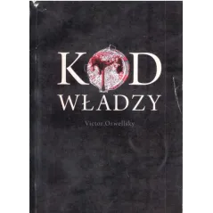 KOD WŁADZY Victor Orwellsky