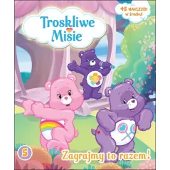 TROSKLIWE MISIE. ZAGRAJMY TO RAZEM 5