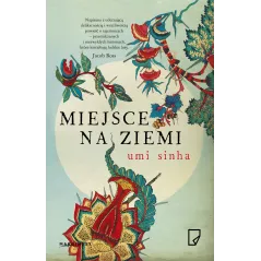 MIEJSCE NA ZIEMI Sinha Umi - Marginesy