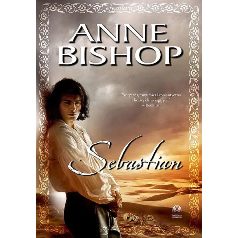 SEBASTIAN Anne Bishop - Initium