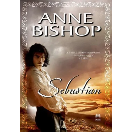 SEBASTIAN Anne Bishop - Initium