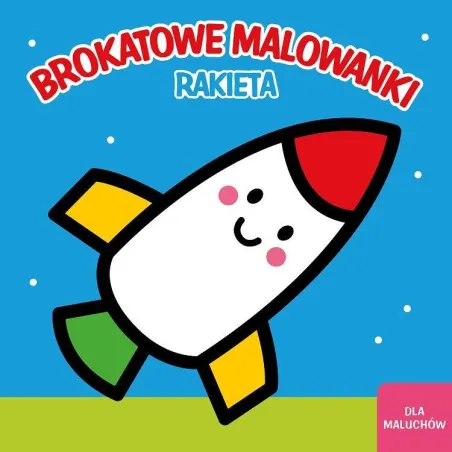 Rakieta. Brokatowe Malowanki