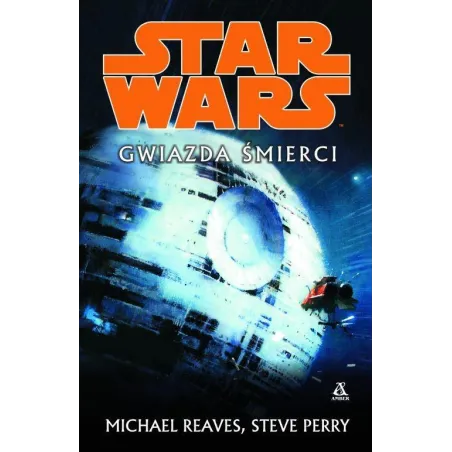 STAR WARS GWIAZDA ŚMIERCI Michael Reaves, Steve Perry - Amber