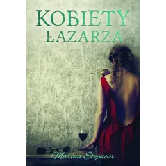 KOBIETY ŁAZARZA Marina Stepnova - Czarna Owca