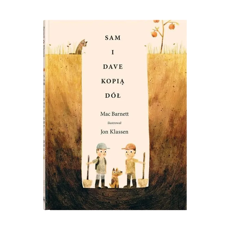 SAM I DAVE KOPIĄ DÓŁ Mac Barnett 7+ - Dwie Siostry