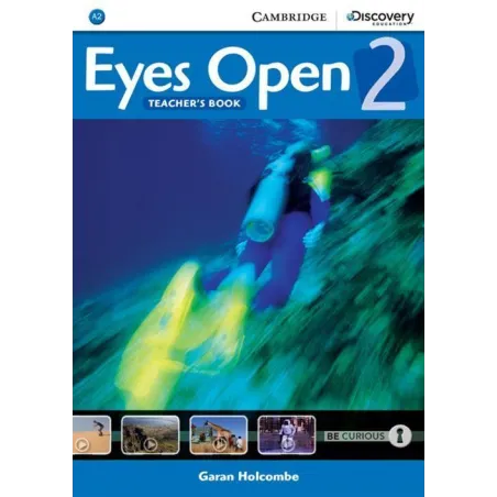 EYES OPEN 2 TEACHERS BOOK Garan Holcombe - Cambridge University Press