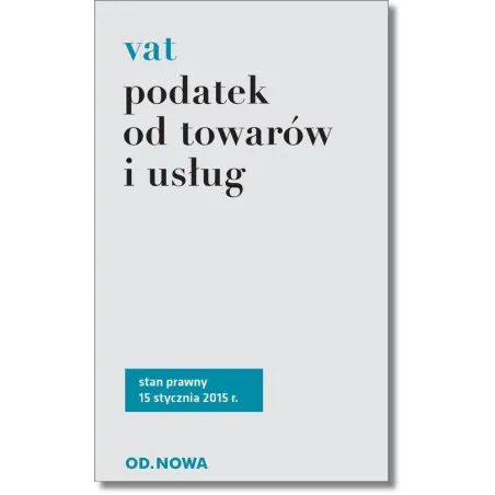 VAT PODATEK OD TOWARÓW I USŁUG - od.nowa