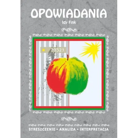 OPOWIADANIA IDY FINK STRESZCZENIE ANALIZA INTERPRETACJA Alina Łoboda - Literat