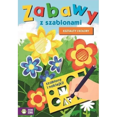 Kształty I Kolory. Zabawy Z Szablonami