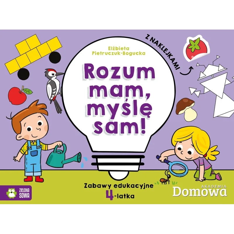 ROZUM MAM, MYŚLĘ SAM! ZABAWY EDUKACYJNE 4-LATKA - Zielona Sowa