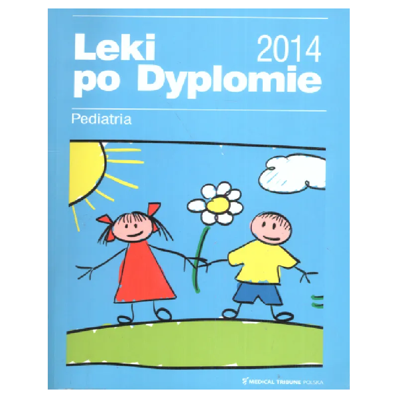 LEKI PO DYPLOMIE PEDIATRA - Medical Tribune Polska