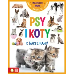 PSY I KOTY. KSIĄŻECZKA Z NAKLEJKAMI 6+ - Zielona Sowa