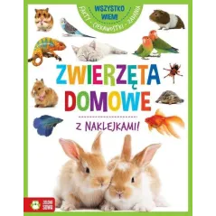 ZWIERZĘTA DOMOWE Z NAKLEJKAMI! 