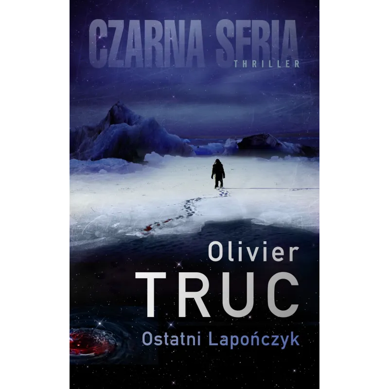 OSTATNI LAPOŃCZYK Olivier Truc - Czarna Owca