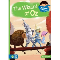 THE WIZARD OF OZ. JUŻ CZYTAM PO ANGIELSKU 9+ - Zielona Sowa