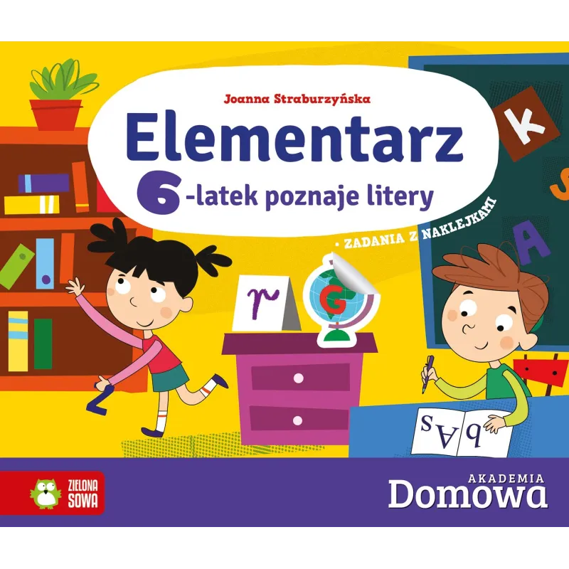6-LATEK POZNAJE LITERY. ELEMENTARZ. DOMOWA AKADEMIA - Zielona Sowa