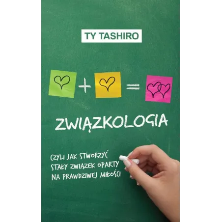 Związkologia, Czyli Jak Stworzyć Stały Związek Oparty Na Prawdziwej Miłości