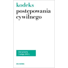 KODEKS POSTĘPOWANIA CYWILNEGO - od.nowa