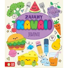 ZABAWA KAWAII JEDZENIE 6+ - Zielona Sowa