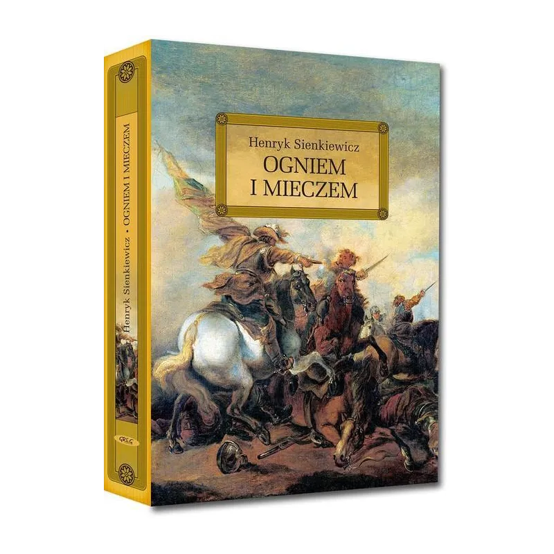 OGNIEM I MIECZEM Henryk Sienkiewicz - Greg