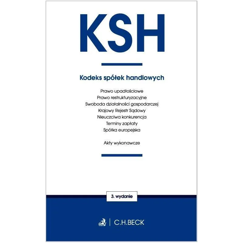 KODEKS SPÓŁEK HANDLOWYCH Aneta Flisek - C.H.Beck