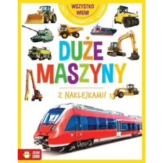 WIEM WSZYSTKO DUŻE MASZYNY Z NAKLEJKAMI !