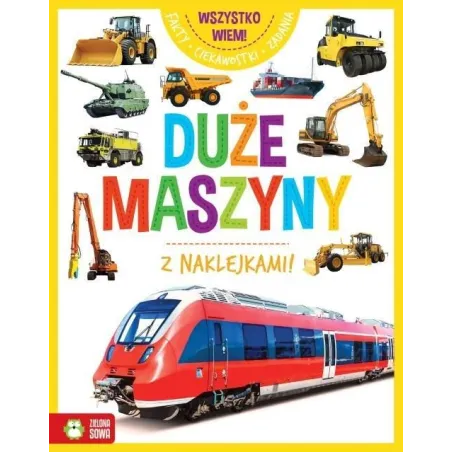 WIEM WSZYSTKO DUŻE MASZYNY Z NAKLEJKAMI !
