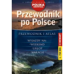 PRZEWODNIK PO POLSCE POLSKA NIEZWYKŁA PRZEWODNIK I ATLAS - Demart