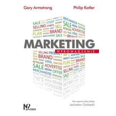 MARKETING WPROWADZENIE Philip Kotler, Gary Armstrong - Wydawnictwo Nieoczywiste