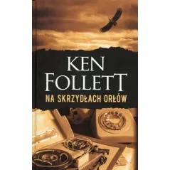 NA SKRZYDŁACH ORŁÓW Ken Follett - Albatros