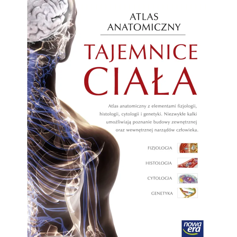 ATLAS ANATOMICZNY TAJEMNICA CIAŁA