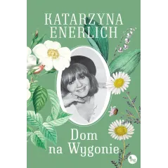 DOM NA WYGONIE Katarzyna Enerlich - MG