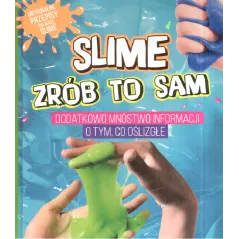 SLIME ZRÓB TO SAM - Olesiejuk