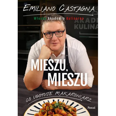 Mieszu, Mieszu. Włoska Akademia Kulinarna