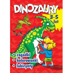 Dinozaury. Zagadki kolorowanki labirynty Wojciech Górski