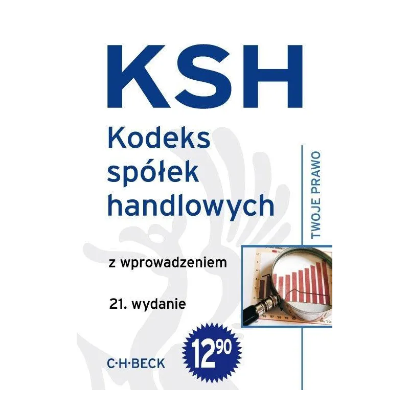 KSH KODEKS SPÓŁEK HANDLOWYCH - C.H. Beck