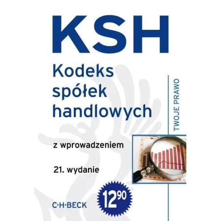 KSH KODEKS SPÓŁEK HANDLOWYCH - C.H. Beck
