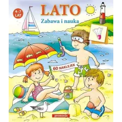 LATO. ZABAWA I NAUKA. KSIĄŻECZKA Z NAKLEJKAMI 4-7 LAT