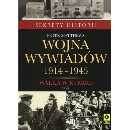 Wojna Wywiadów 1914-1945 Walka W Eterze