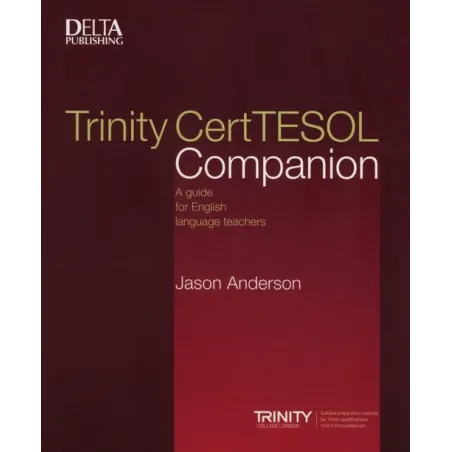 TRINITY CERTTESOL COMPANION Anderson Jason - Delta Publishing