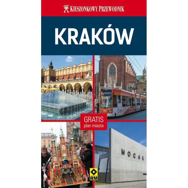 KRAKÓW PRZEWODNIK ILUSTROWANY + PLAN MIASTA - Wydawnictwo RM