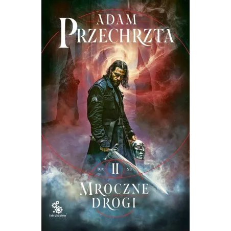 Mroczne Drogi 2