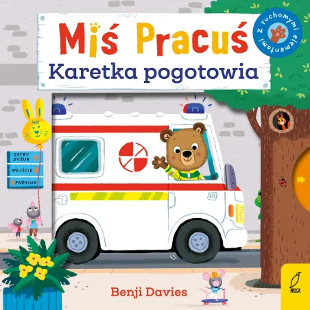 Miś Pracuś. Karetka Pogotowia