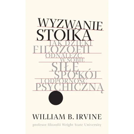 WYZWANIE STOIKA William B. Irvine - Insignis