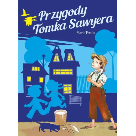 PRZYGODY TOMKA SAWYERA Mark Twain